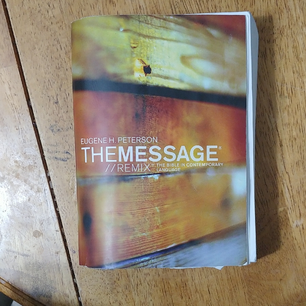 Eugene H. Peterson The Message Remix Book